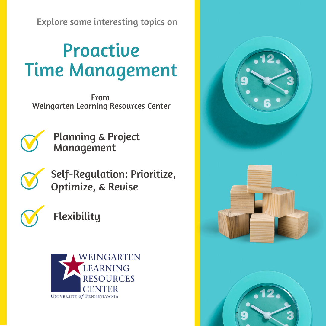 Flyer describing the Proactive Time Management Tips from Weingarten Learning Resources Center 